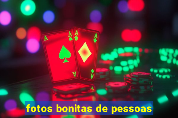 fotos bonitas de pessoas